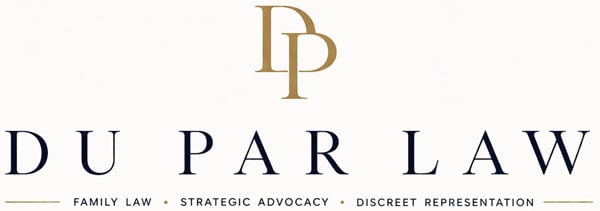 Du Par Law | Family Law | Strategic Advocacy | Discreet Representation